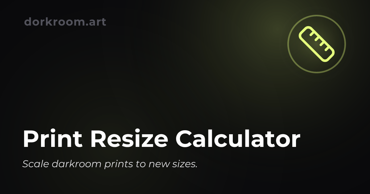 Print Resize Calculator | Dorkroom